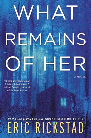 Cover of the book What Remains of Her by Lisa Marie Rice
