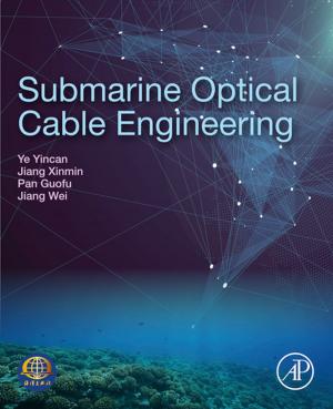 Cover of the book Submarine Optical Cable Engineering by Paul Rosenfeld, Nicholas P Cheremisinoff, Consulting Engineer