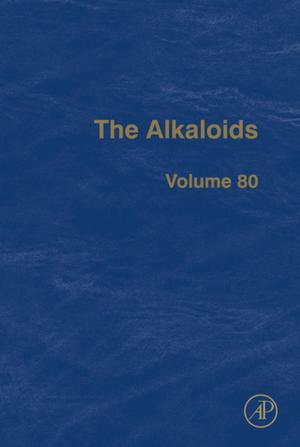 Cover of the book The Alkaloids by Alireza Bahadori