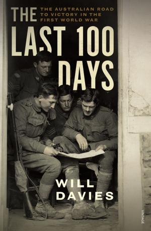 Cover of the book The Last 100 Days by Judy Nunn