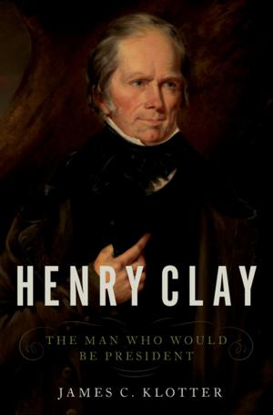 Cover of the book Henry Clay by Robert D. Schulzinger