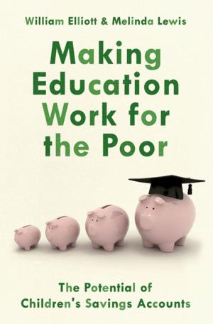 Book cover of Making Education Work for the Poor