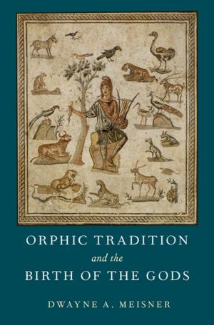 Cover of the book Orphic Tradition and the Birth of the Gods by Pura Nieto Hernández