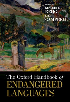 Cover of the book The Oxford Handbook of Endangered Languages by Christian Smith, Hilary Davidson