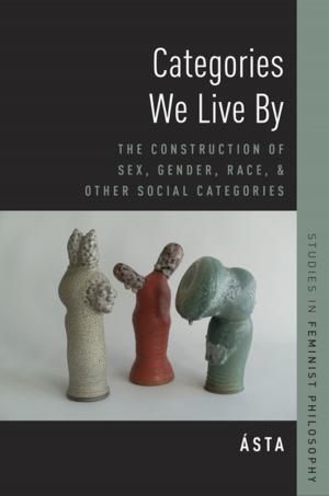 Cover of the book Categories We Live By by Mark Robert Rank, PhD, Thomas A. Hirschl, PhD, Kirk A. Foster, PhD