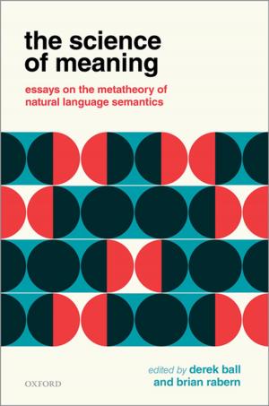 Cover of the book The Science of Meaning by Brian Dillon, Ian Dickinson, John Williams, Keith Still