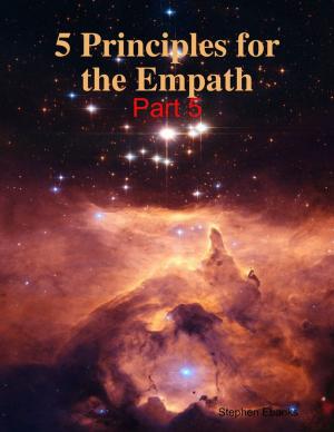 Cover of the book 5 Principles for the Empath: Part 5 by David G Williams