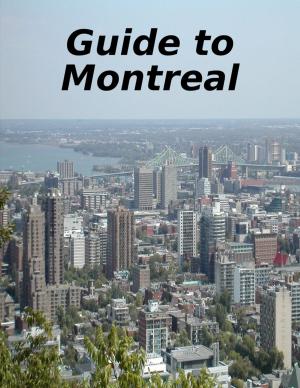Cover of the book Guide to Montreal by Isa Adam