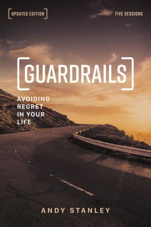 Cover of the book Guardrails Study Guide, Updated Edition by Lee Strobel, Garry D. Poole