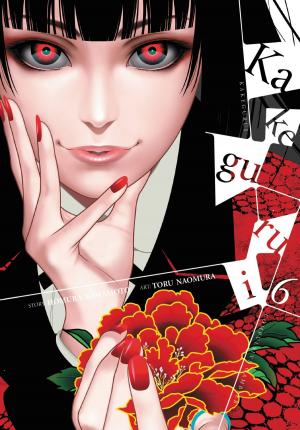 Cover of the book Kakegurui - Compulsive Gambler -, Vol. 6 by Kyo Shirodaira, Yuri Kimura