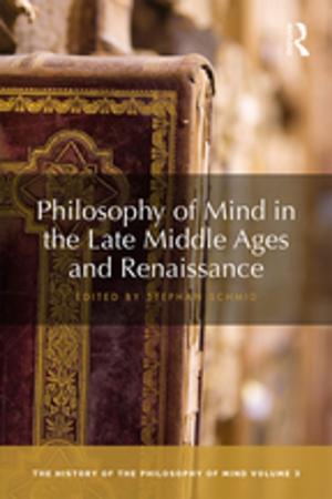 bigCover of the book Philosophy of Mind in the Late Middle Ages and Renaissance by 