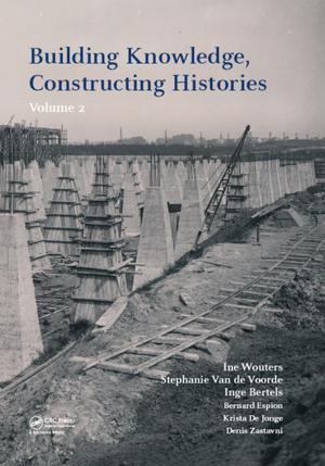 Cover of the book Building Knowledge, Constructing Histories, volume 2 by Sergey Leble, Anna Perelomova