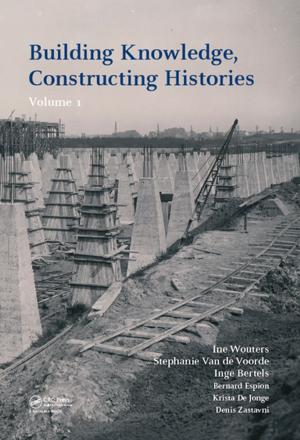 Cover of the book Building Knowledge, Constructing Histories, Volume 1 by 