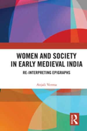 bigCover of the book Women and Society in Early Medieval India by 