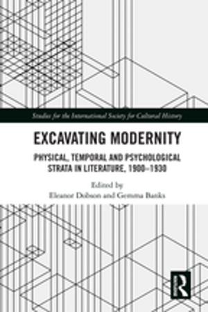 Cover of the book Excavating Modernity by David Miller, John Plant, Paul Scaife