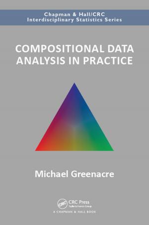 Cover of the book Compositional Data Analysis in Practice by Bhavani Thuraisingham, Pallabi Parveen, Mohammad Mehedy Masud, Latifur Khan