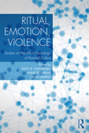 Cover of the book Ritual, Emotion, Violence by 