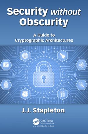 Cover of the book Security without Obscurity by Stepan Bilan, Sergey Yuzhakov