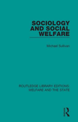 Cover of the book Sociology and Social Welfare by Heide Imai