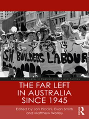 Cover of the book The Far Left in Australia since 1945 by Mark Cousins, Russ Hepworth-Sawyer