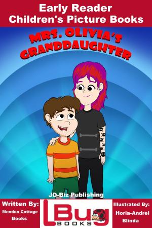 Book cover of Mrs. Olivia’s Granddaughter: Early Reader - Children's Picture Books