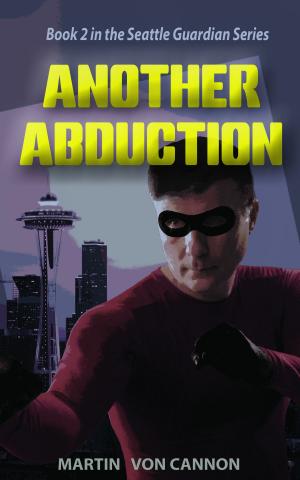 Cover of the book Another Abduction by Donna J.A. Olson