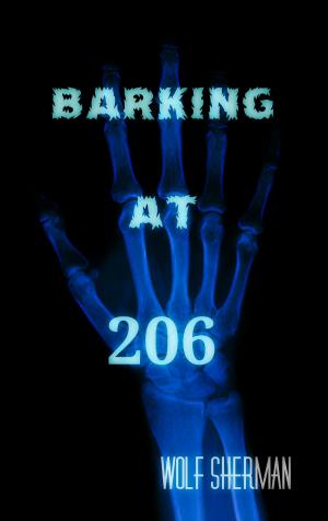 bigCover of the book Barking At 206 by 