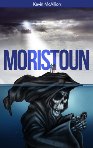 Cover of the book Moristoun Second Edition by Luc Doyelle