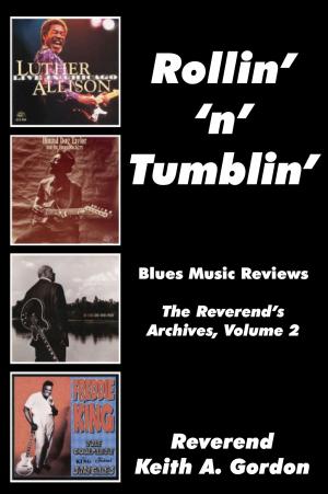 Book cover of Rollin' 'n' Tumblin': The Reverend's Archives, Volume 2