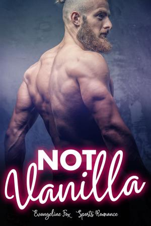 Cover of the book Not Vanilla by Ms. Monique