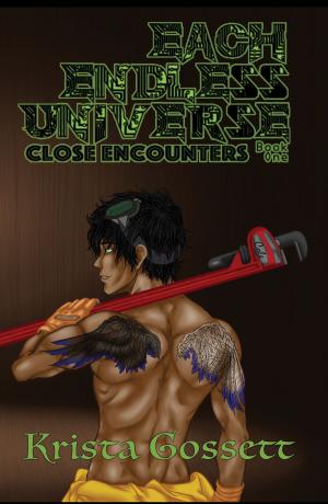 Cover of the book Each Endless Universe: Close Encounters by Doyle Duke