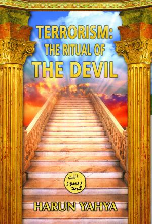 Cover of the book Terrorism: The Ritual of the Devil by Harun Yahya (Adnan Oktar)