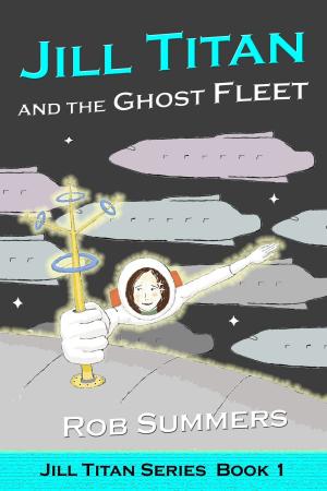 Book cover of Jill Titan and the Ghost Fleet
