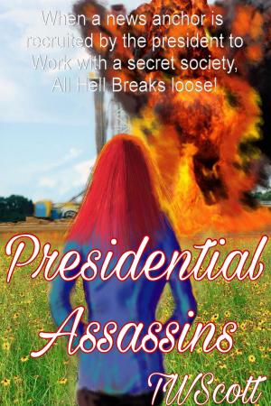Book cover of Presidential Assassins