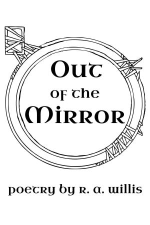 Cover of the book Out of the Mirror by Shane Peacock
