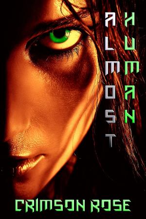 Cover of the book Almost Human by Crimson Rose