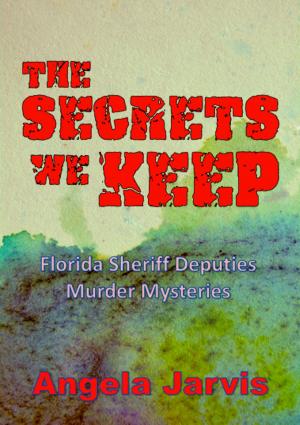 Cover of the book The Secrets We Keep by Renee Kumor