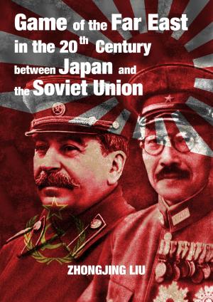 Cover of Game of the Far East in the 20th Century between Japan and the Soviet Union