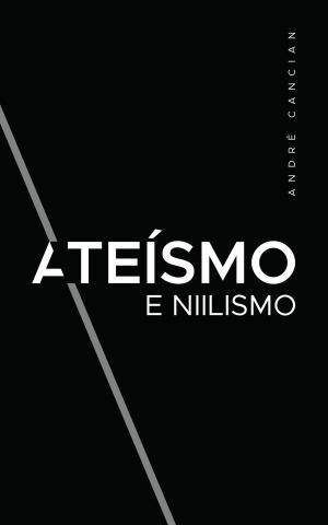 bigCover of the book Ateísmo e Niilismo by 