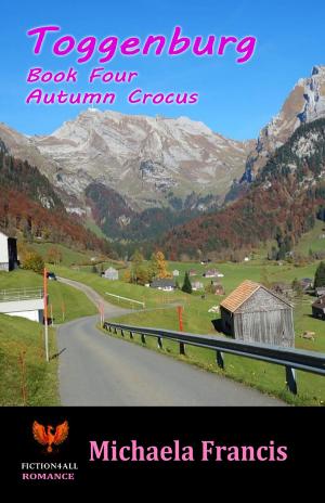 Cover of the book Toggenburg: Book 4 - Autumn Crocus by Alan Raison