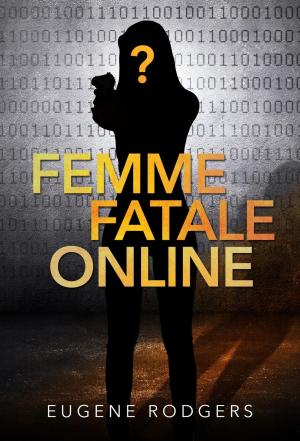 Cover of the book Femme Fatale Online by P.M. Terrell
