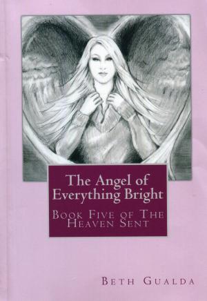 Cover of the book The Angel of Everything Bright by Kachi Ugo