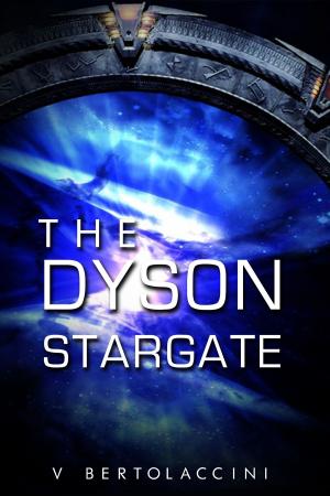 bigCover of the book The Dyson Stargate (Latest Edition) by 