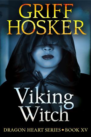 Cover of the book Viking Witch by Griff Hosker