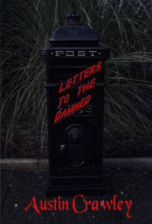 Cover of the book Letters To The Damned by Jaq D Hawkins