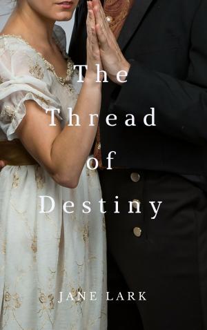 Cover of the book The Thread of Destiny by Eden Butler