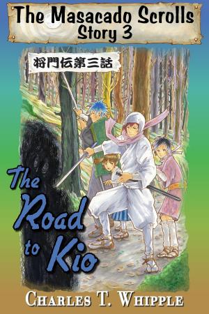 bigCover of the book The Road to Kio by 