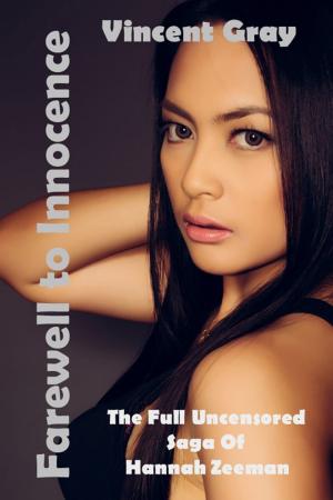 Book cover of Farewell to Innocence: The Full Uncensored Saga Of Hannah Zeeman
