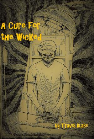 Cover of the book A Cure for the Wicked by John Day