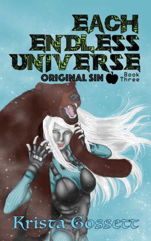 Cover of the book Each Endless Universe: Original Sin by Jasmine Giacomo